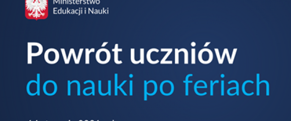 POWRÓT UCZNIÓW DO NAUKI PO FERIACH